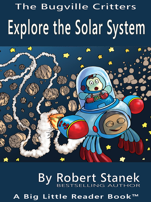 Title details for Explore the Solar System by Robert Stanek - Available